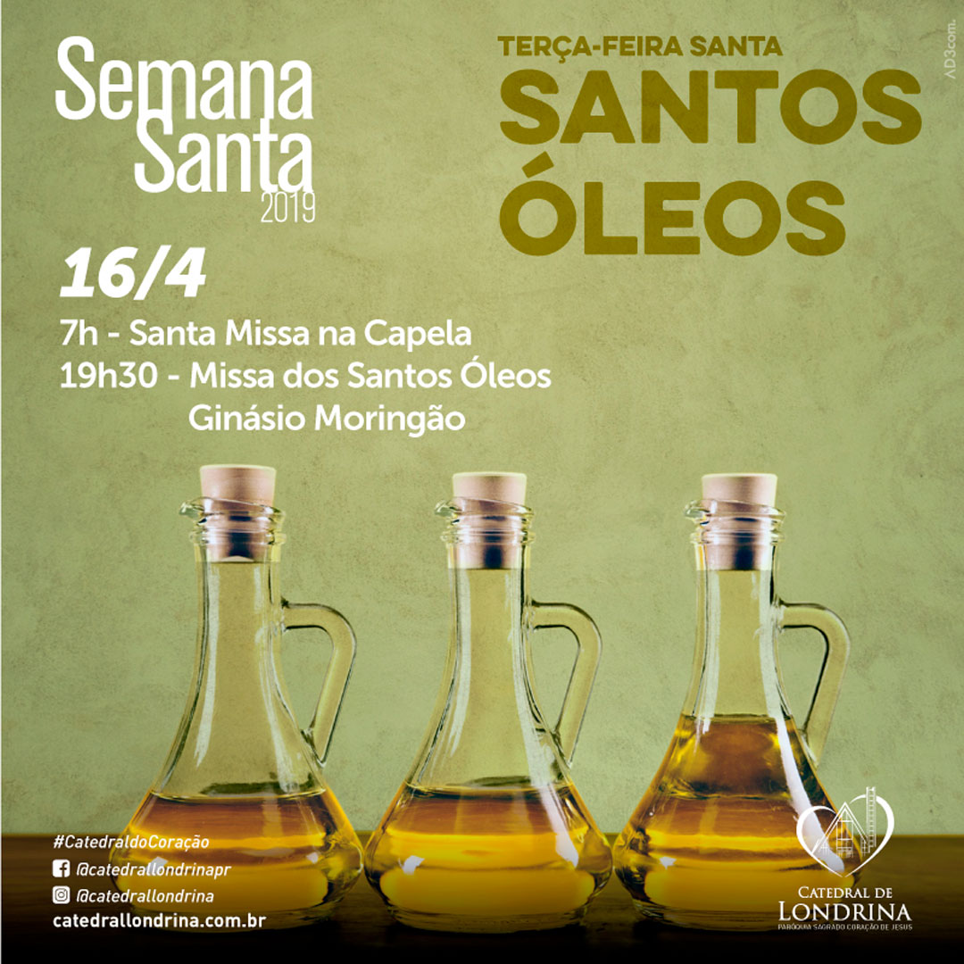 16/04 – Missa dos Santos Óleos