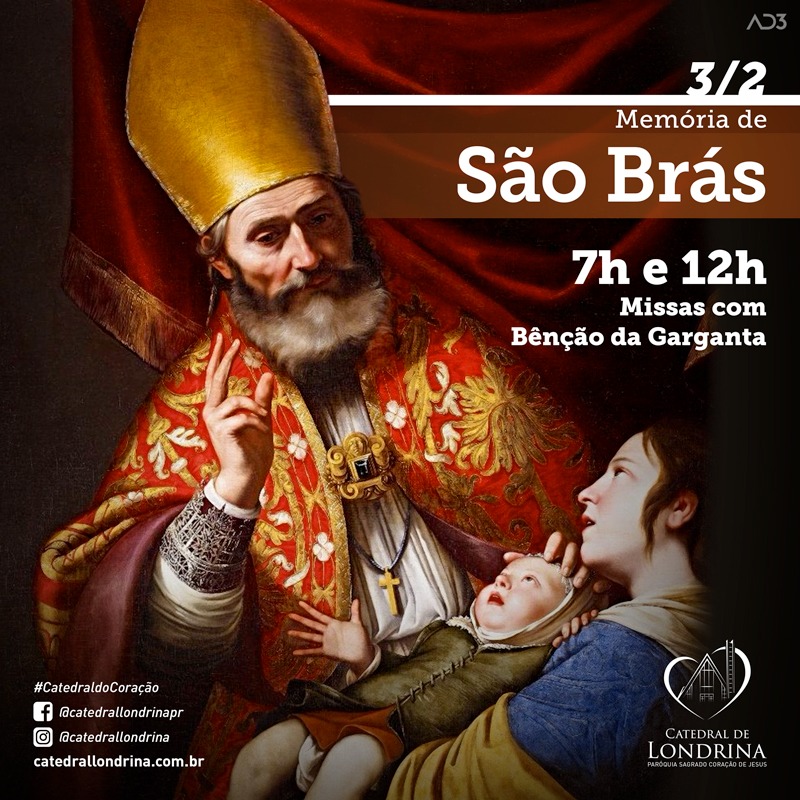 Catedral de Londrina  Hoje é dia do “padroeiro da garganta”: São