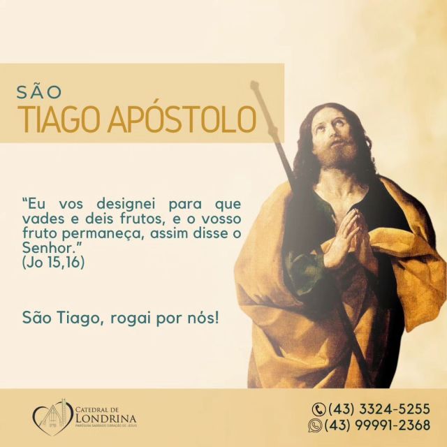 Festa de São Tiago, apóstolo.

São Tiago, rogai por nós!