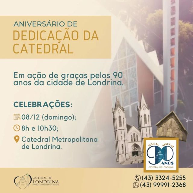 No próximo dia 10 de dezembro, Londrina comemora 90 anos. Nessa mesma data, nossa Arquidiocese celebra o aniversário de Dedicação da Catedral Metropolitana. 

Venha participar conosco das solenidades que acontecerão no domingo, 8 de dezembro, às 8h e 10h30.